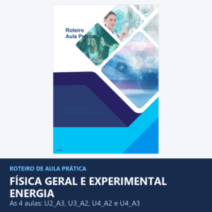 Aula Prática - Física Geral e Experimental Energia (4 aulas)