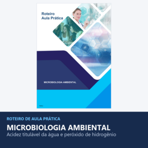 Aula Prática - Microbiologia Ambiental